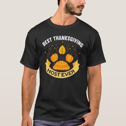 T-shirt Mens Best Thanksgiving Host Ever Thanks Giving Th (Devant)