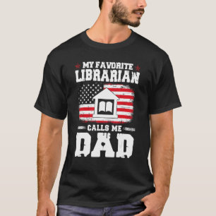 T-shirt Mens Bibliothécaire Préférée M'Appelle Papa Extrao