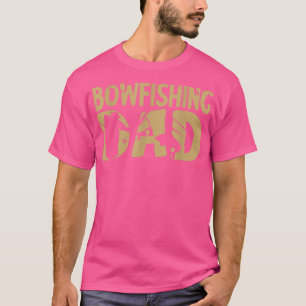 T-shirt Mens BowFishing Papa Bowfisher Père Fish Bow Hunt