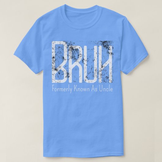 T-shirt Mens Bruh Anciennement Connu Sous Le Nom D'Oncle M (Design devant)