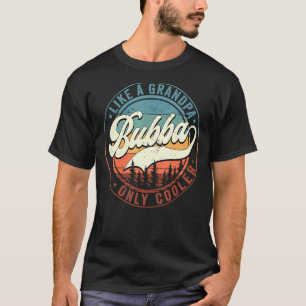T-shirt Mens Bubba Comme Grand-Père Seulement Glacière Vin