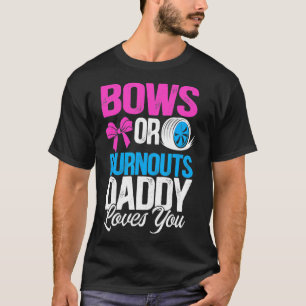 T-shirt Mens Burnouts ou Bows papa t'aime Genre Revea