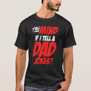 T-shirt Mens Ça Vous Inquiète Si Je Dis À Un Papa De Plais