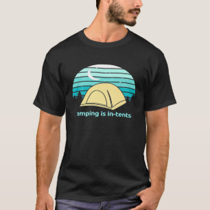 T-shirt Mens Camping Est Dans Les Tentes - Amusant Pour Le