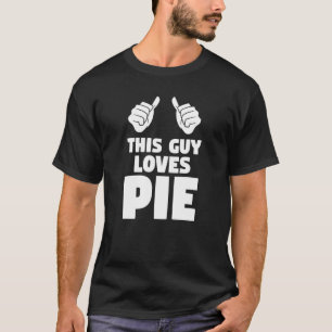 T-shirt Mens Ce Type Aime Le Pie Baking Pies Dessert