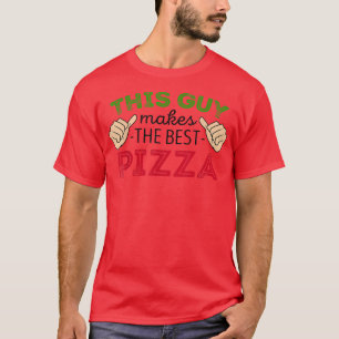T-shirt Mens Ce Type Fait Le Meilleur Pizzapizza Lover Piz