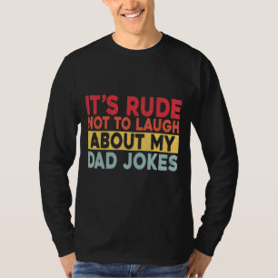 T-shirt Mens C'est grossier de ne pas rire des blagues de 