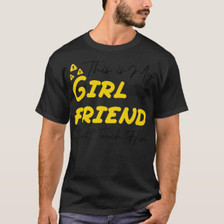 T-shirt Mens C'est ma petite amie Ne le touchez pas sa drô
