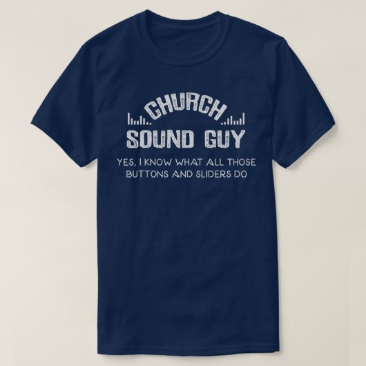 T-shirt Mens Church Audio Techniciens Funny Church Sound E (Design devant)