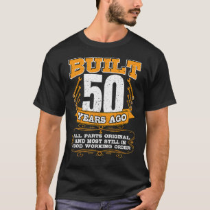 T-shirt Mens Construit 50 Ans Toutes Les Pièces Originales