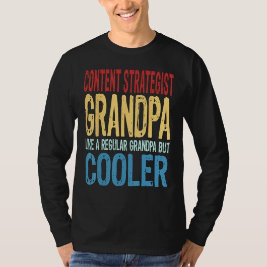 T-shirt Mens Content Strategist Grandpa Like a Regular Gra (Devant)