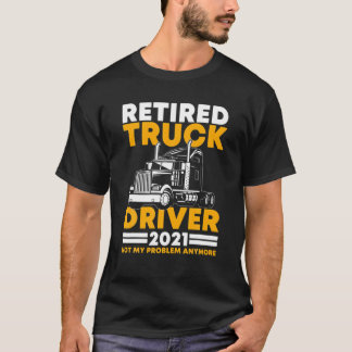 T-shirt Mens Cool 2021 Conducteur de camion retraité dit T