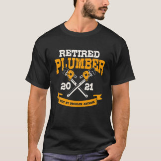 T-shirt Mens Cool 2021 Plumber En Retraite Dit