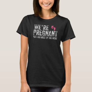 T-shirt Mens Couples Nous sommes Enceintes Mais J'Ai Fait