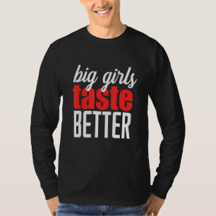 T-shirt Mens Curvy Girls Big Girls Godes Meilleurs Épais F