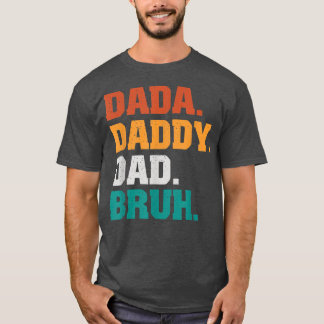 T-shirt Mens DADA DADDY DAD BRUH De Son Boys Fête des père
