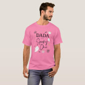 T-shirt Mens Dada Du Éffrayant One Girl Premier Anniversai (Devant entier)