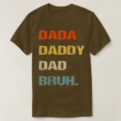 T-shirt Mens Dada Papa Papa Bruh, Drôle Fête des pères Dad (Design devant)