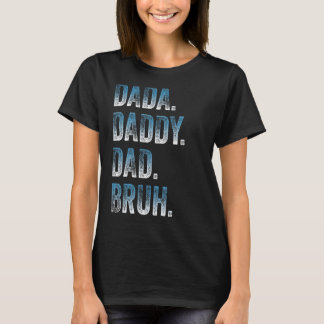T-shirt Mens Dada Papa Papa Bruh Père Et Enfants Fille Gar