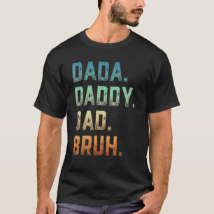 T-shirt Mens Dada Papa Papa Bruh Père Et Enfants Fille Gar
