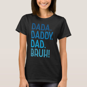 T-shirt Mens Dada Papa Papa Bruh Pour Papa Hommes Père D