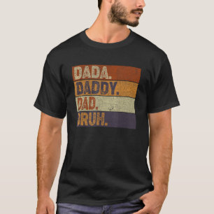 T-shirt Mens Dada Papa Papa Papa Bruh Daddy Et Moi Vintage