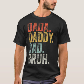 T-shirt Mens Dada Papa Papa Papa Bruh Fête des pères Retro