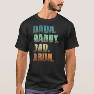 T-shirt Mens Dada Papa Papa Papa Bruh Père Et Enfants Drôl