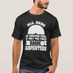 T-shirt Mens Dads Lever Carpenters Carpenter Papa