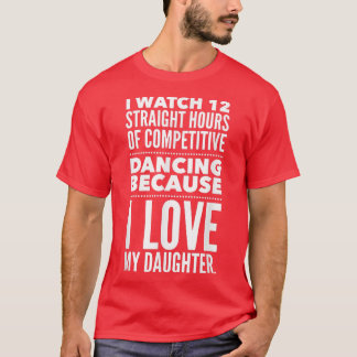 T-shirt Mens Danser Danser Papa   12 Heures de Danser 