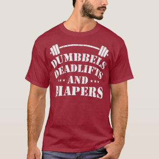 T-shirt Mens DEADLIFTING DAD Dumbbells Deadlifers Diapers