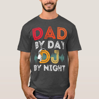 T-shirt Mens Deejay Joueur de disques Papa By Day DJ By Nu