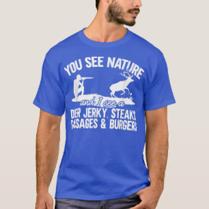 T-shirt Mens Deer Hunter Vous Voyez Nature Drôle Chasse De