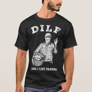 T-shirt Mens DILF Dang I Like Farming