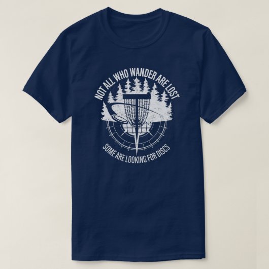 T-shirt Mens disc Golf Not All Who Wander Are Lost (Design devant)