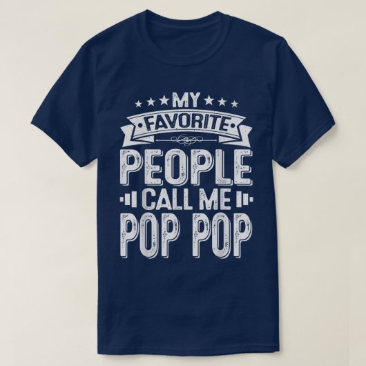 T-shirt Mens Distressed Mes Gens Préférés Appelent Moi Pop (Design devant)