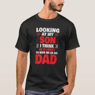 T-shirt Mens Drôle Fête des pères Lucky Fils Me Faire Son