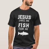 T-shirt Mens Drôle Pêche Jésus aime Poisson Craindre moi C (Devant)