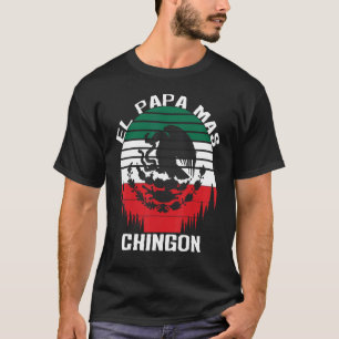 T-shirt Mens El Papá Mas Chingón Del Mundo Dia Del Padre M