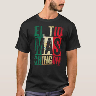 T-shirt Mens El Tio Mas Chingon Meilleur oncle mexicain 1