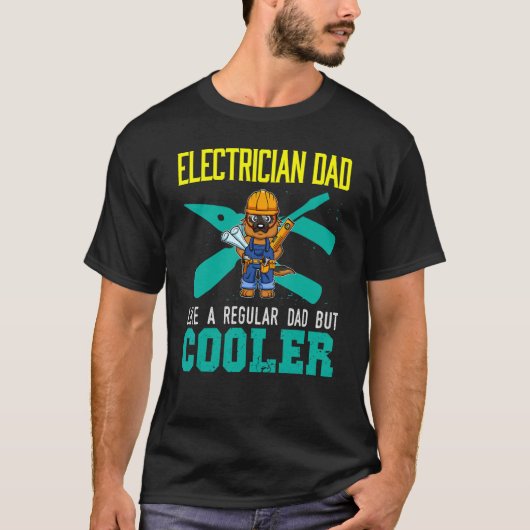 T-shirt Mens Electrician Dad Like A Regular Dad But Cooler (Devant)