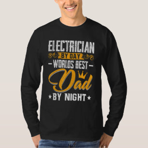T-shirt Mens Électricien Par Jour Meilleur Papa Par Nuit P