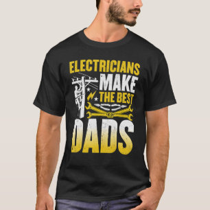 T-shirt Mens Electriciens faire les meilleurs papas Wirema