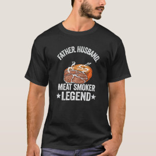 T-shirt Mens Father Husband Meat Smoker Legend Grilling Da