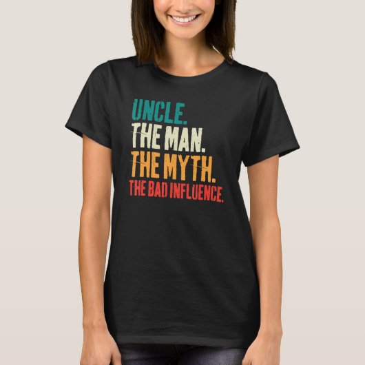 T-shirt Mens Father's Day Uncle The Man The Myth The Bad (Devant)