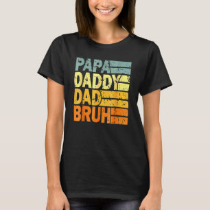 T-shirt Mens Fête des pères Dada Papa Papa Papa Papa Bruh