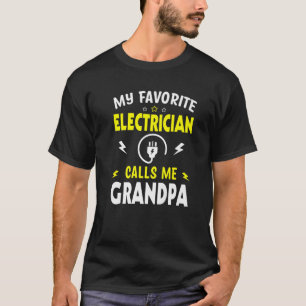 T-shirt Mens Fête des pères Mon Électricien Favori M'Appel