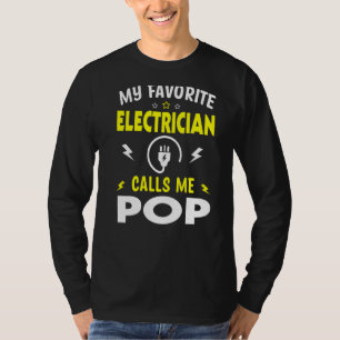 T-shirt Mens Fête des pères Mon Électricien Favori M'Appel