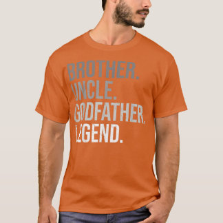 T-shirt Mens Frère Oncle Godfather Légende Amusant Meilleu