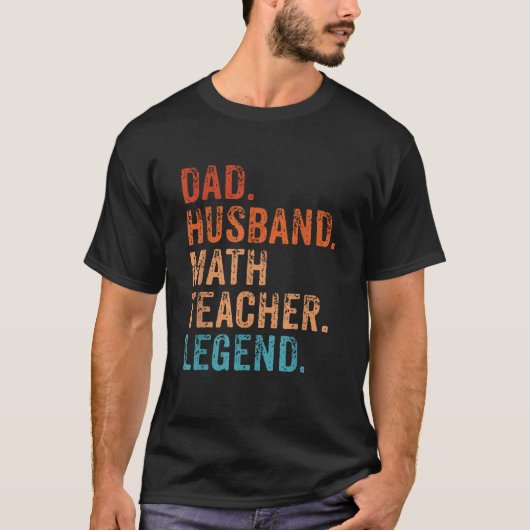 T-shirt Mens Funny Papa Mari Math Teacher Légende Birthda (Devant)
